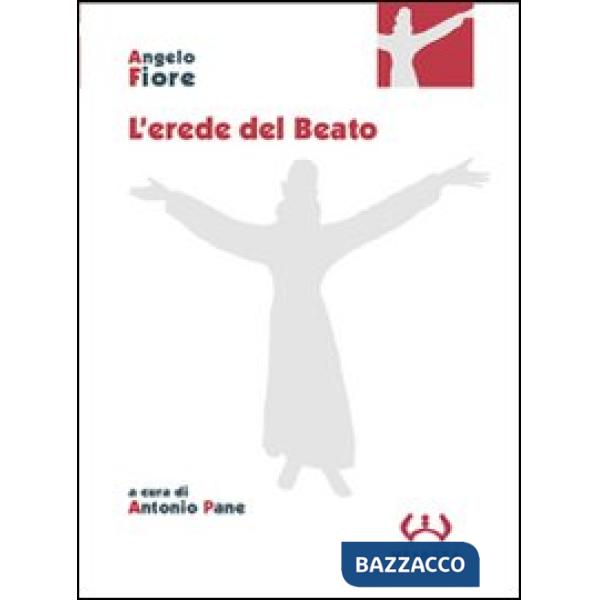 Erede del beato (L')