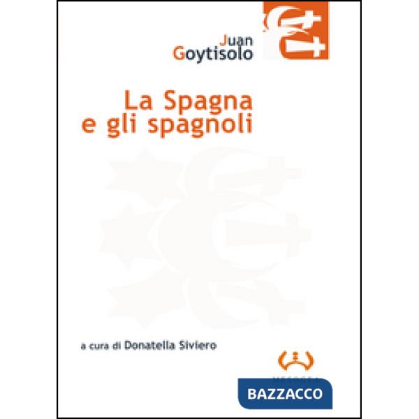 Spagna e gli spagnoli (La)