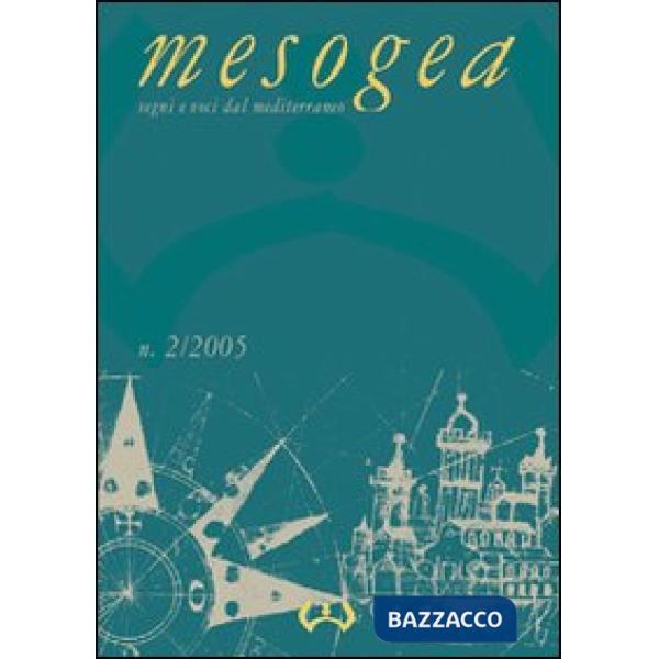 Mesogea. Segni e voci dal Mediterraneo (2005). Vol. 2