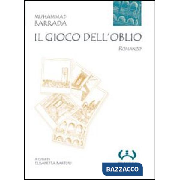 Gioco dell'oblio (Il)