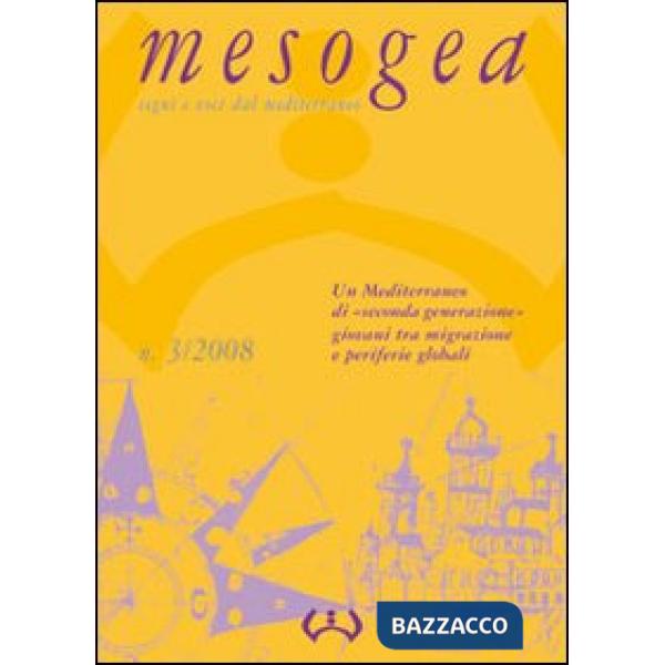 Mesogea. Segni e voci dal Mediterraneo (2008). Vol. 3