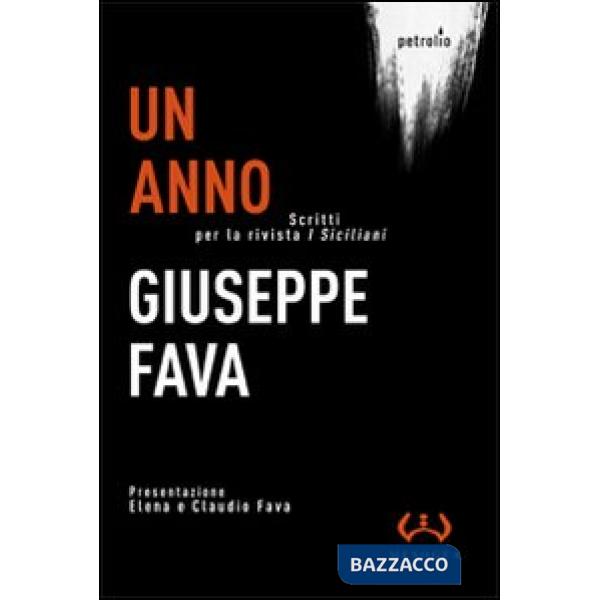 Anno. Scritti per la rivista «I Siciliani» (Un)