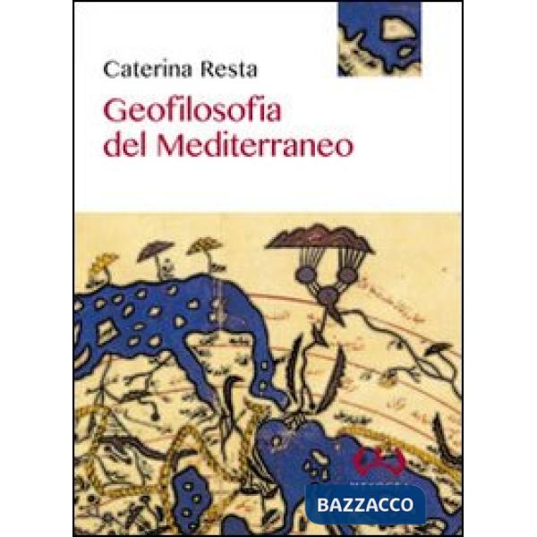 Geofilosofia del Mediterraneo