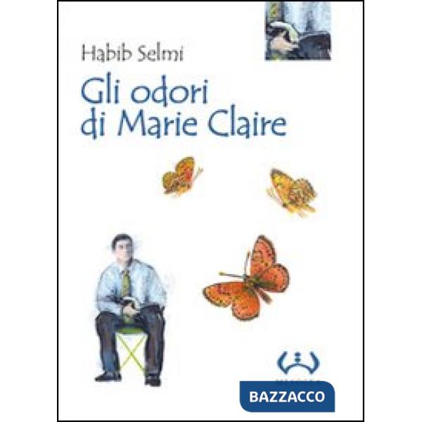Odori di Marie Claire (Gli)