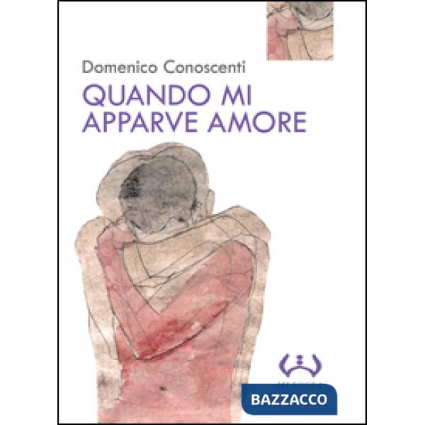 Quando mi apparve amore