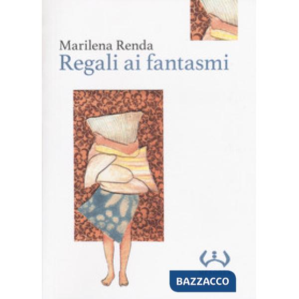 Regali ai fantasmi. Ediz. integrale