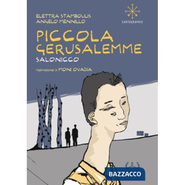Piccola Gerusalemme. Salonicco