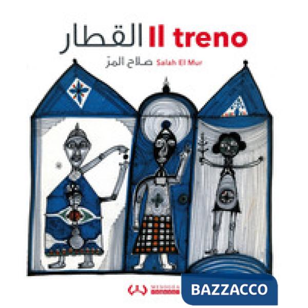 Treno. Ediz. italiana e araba (Il)