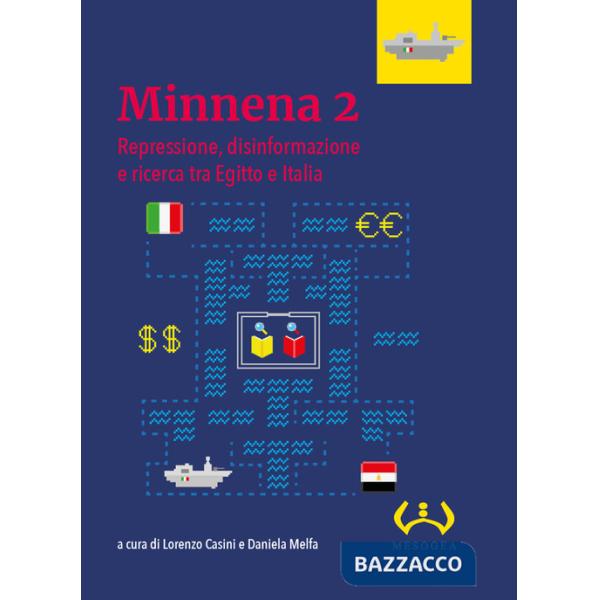 Minnena 2. Repressione, disinformazione e ricerca tra Egitto e Italia