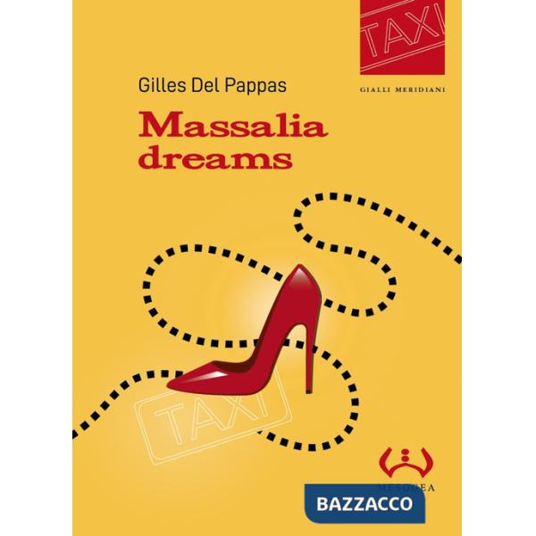 Massalia dreams