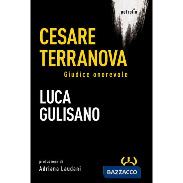Cesare Terranova. Giudice onorevole