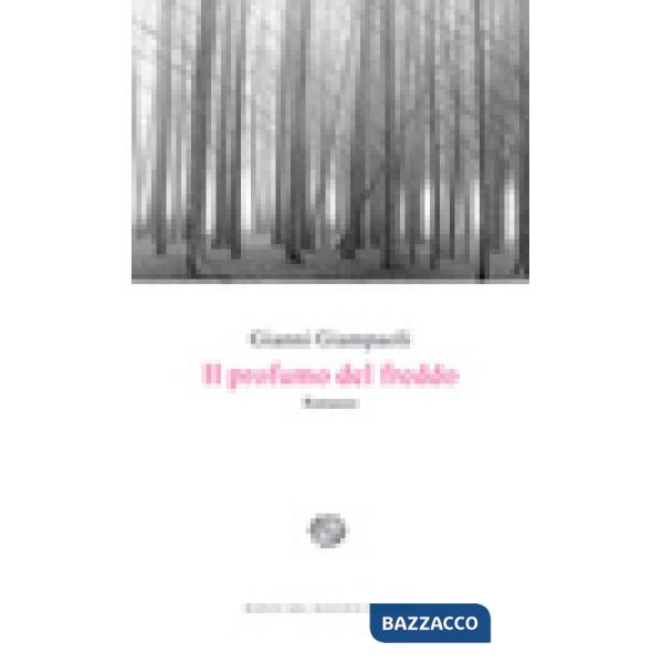 Profumo del freddo (Il)