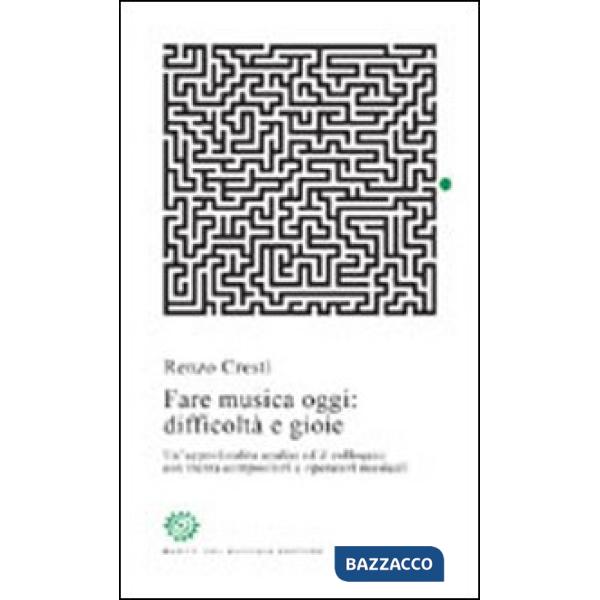 Fare musica oggi: difficoltà e gioie. Un'approfondita analisi ed il colloquio co