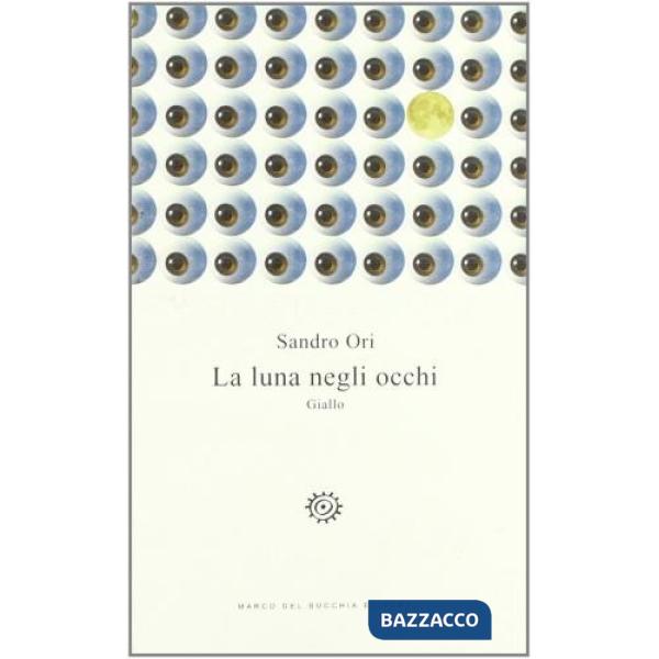 Luna negli occhi (La)