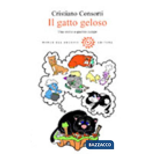 Gatto geloso. Una storia a quattro zampe (Il)