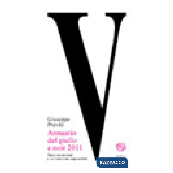 Annuario del giallo e noir 2011. Tante recensioni e un'intervista impossibile