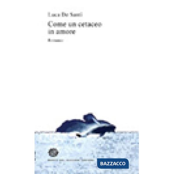Come un cetaceo in amore