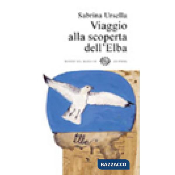 Viaggio alla scoperta dell'Elba