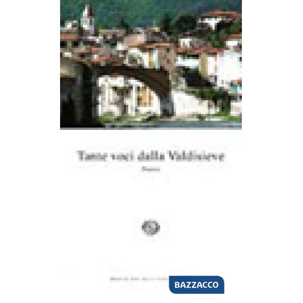 Tante voci dalla Valdisieve