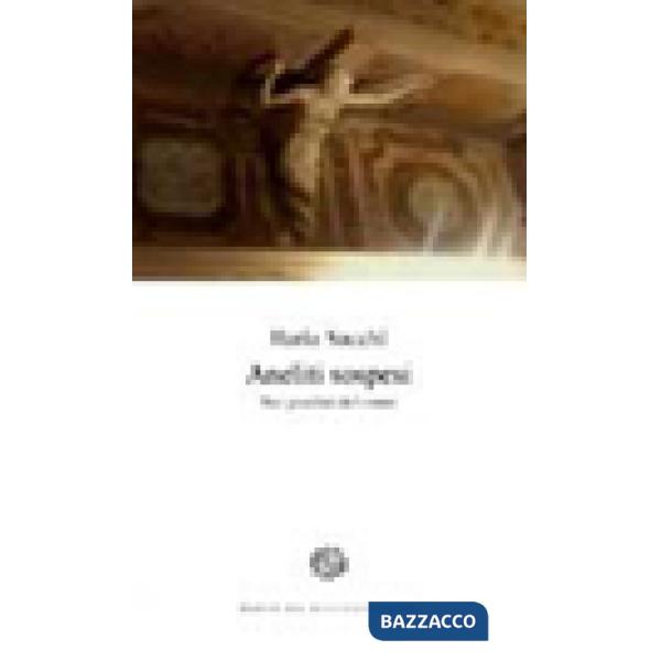 Aneliti sospesi. Nei giardini del cuore