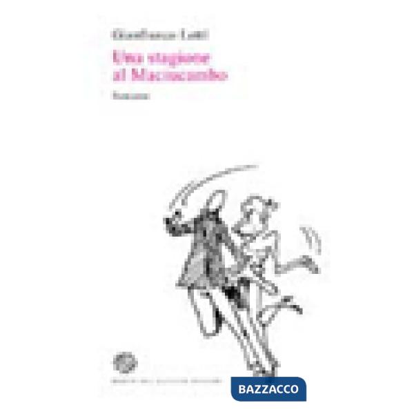 Stagione al Maciucambo (Una)