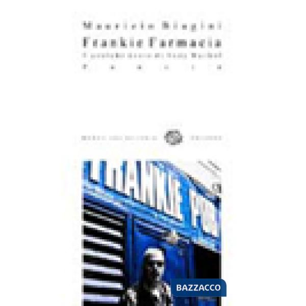 Frankie Farmacia. E qualche dente di Andy Warhol