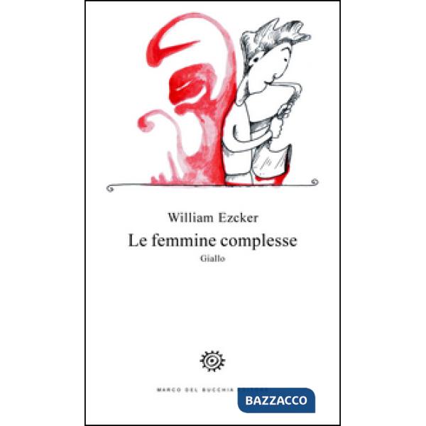 Femmine complesse (Le)