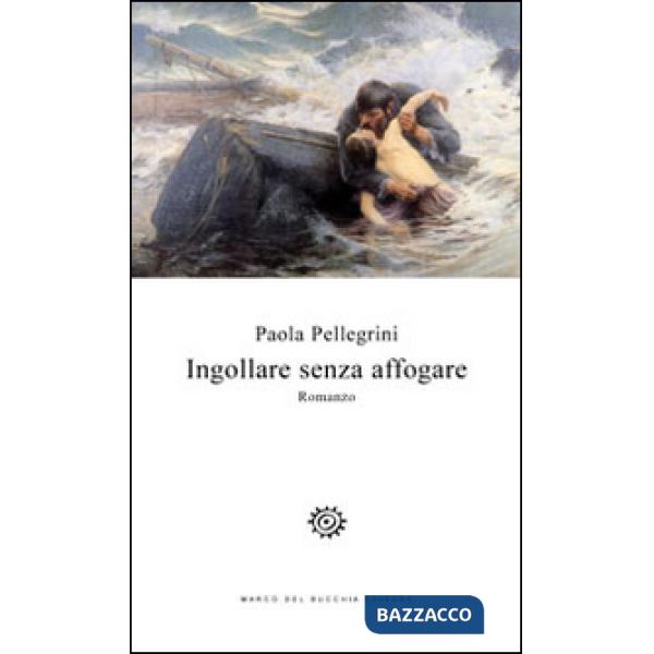 Ingollare senza affogare