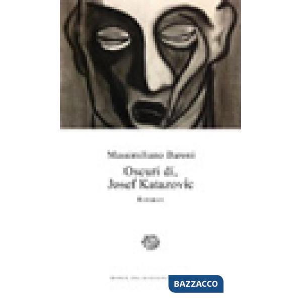 Oscuri dí, Josef Katazovic