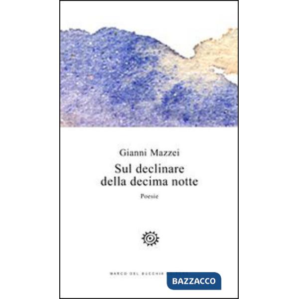 Sul declinare della decima notte