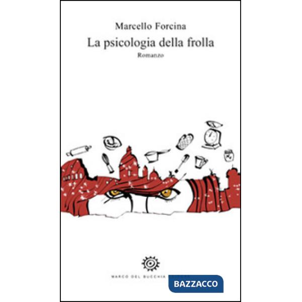 Psicologia della frolla (La)