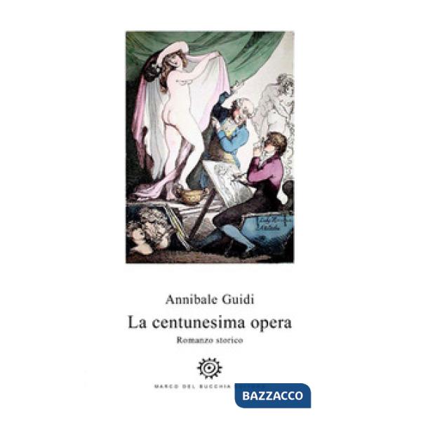 Centunesima opera (La)