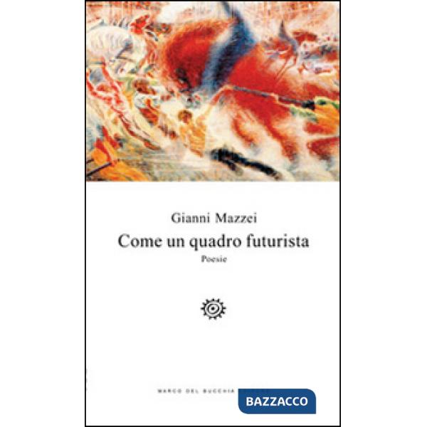 Come un quadro futurista