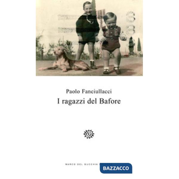 Ragazzi del Bafore (I)