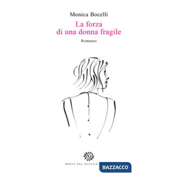 Forza di una donna fragile (La)