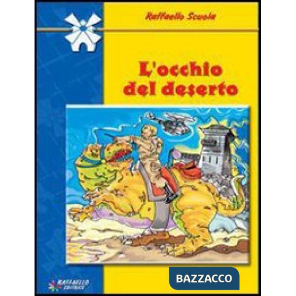 L'OCCHIO DEL DESERTO - SCOL.