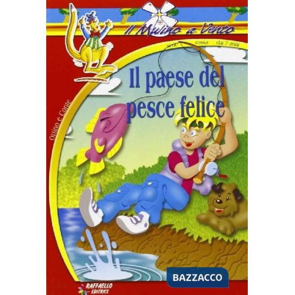 PAESE DEL PESCE FELICE (IL)