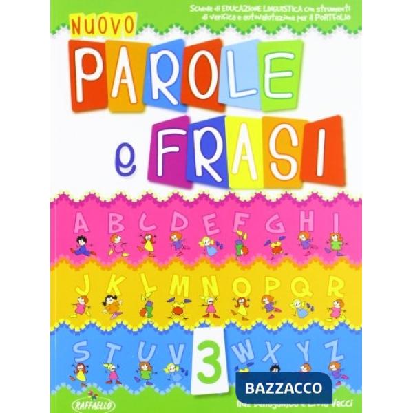 NUOVO PAROLE E FRASI. PER LA 3 CLASSE ELEMENTARE
