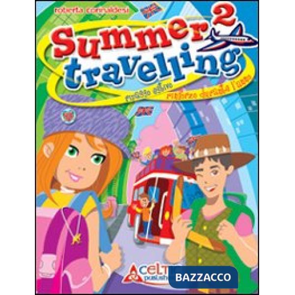 SUMMER TRAVELLING. CON CD AUDIO. PER LA SCUOLA MEDIA