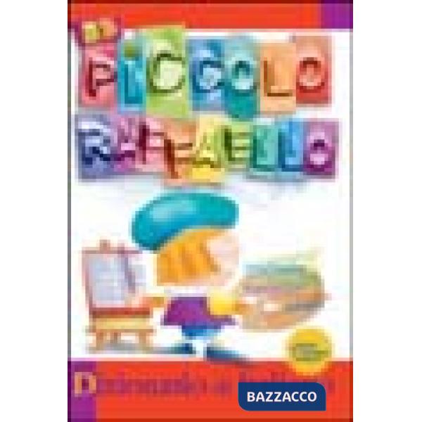 PICCOLO RAFFAELLO, DIZ. X ELEM.