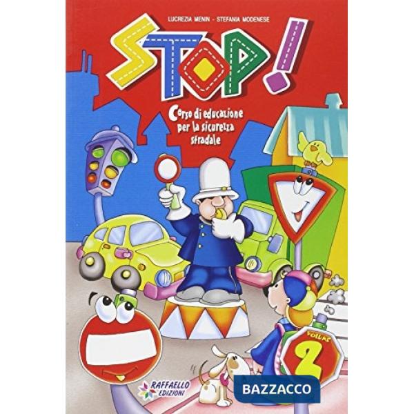 STOP! CORSO DI EDUCAZIONE PER LA SICUREZZA STRADALE
