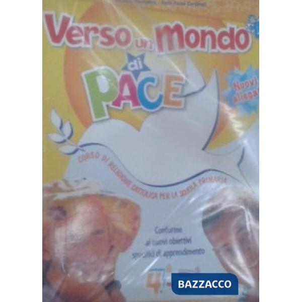 VERSO UN MONDO DI PACE 4/5 CL 09