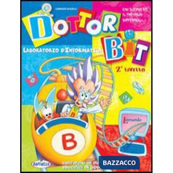 DOTTOR BIT. PER LA SCUOLA ELEMENTARE