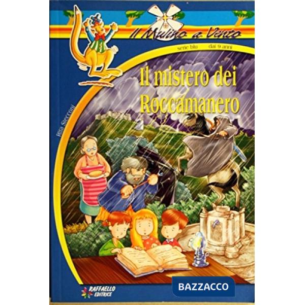 MISTERO DEI ROCCAMANERO (IL)