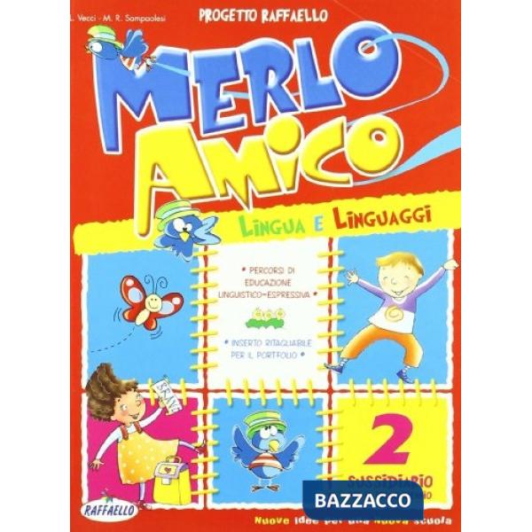 MERLO AMICO. PER LA 2 CLASSE ELEMENTARE