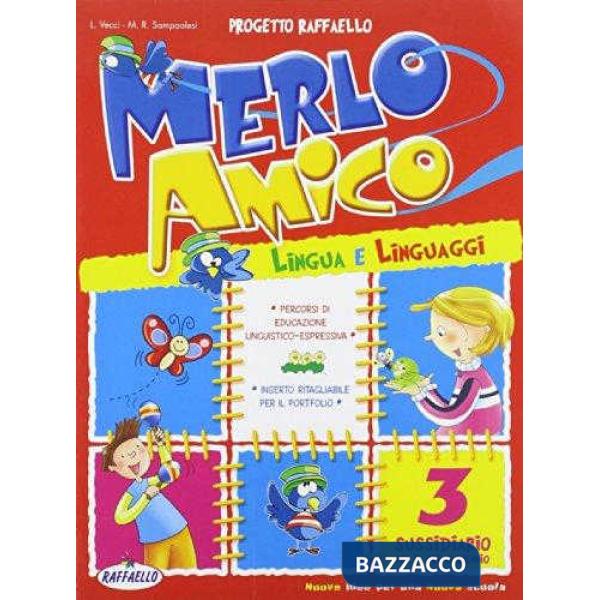 MERLO AMICO. PER LA 3 CLASSE ELEMENTARE
