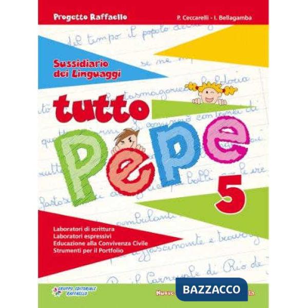 TUTTO PEPE. PER LA 5 CLASSE ELEMENTARE. EDIZ. ILLUSTRATA. CON E-BOOK