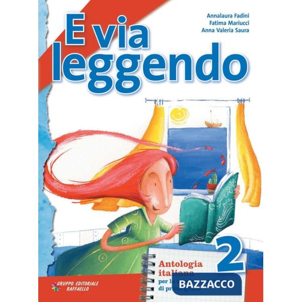 E VIA LEGGENDO. PER LA SCUOLA MEDIA. CON E-BOOK. CON ESPANSIONE ONLINE