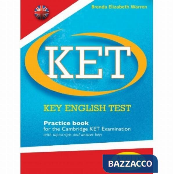 KET PRACTICE BOOK. CON CD AUDIO. PER LA SCUOLA MEDIA