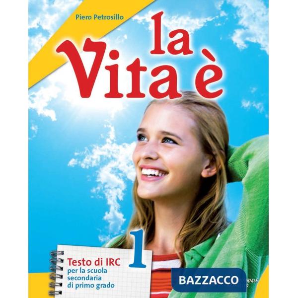 VITA E 1. CON VANGELI E ATTI DEGLI APOSTOLI. PER LA SCUOLA MEDIA. CON